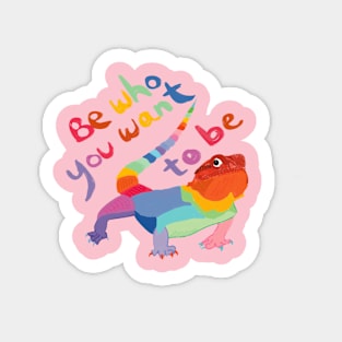 Be who you want to be Sticker